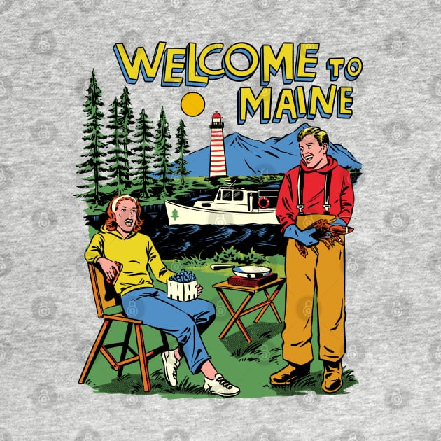 Welcome To Maine by rattraptees